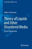 Theory of Liquids and Other Disordered Media: A Short Introduction
