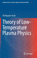 Theory of Low-Temperature Plasma Physics