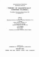 Theory of Magnetically Confined Plasmas: Proceedings of the Course Held in Varenna, Italy, 1-10 September 1977 (Morning Session) - Coppi, B