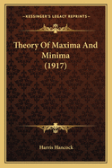 Theory of Maxima and Minima (1917)