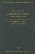 Theory of Molecular Fluids: Volume 2: Applications