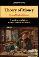 Theory of Money: General Study of Money
