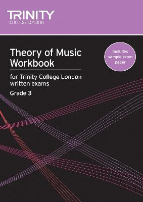 Theory of Music Workbook Grade 3 (2007) - College London, Trinity