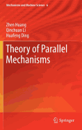 Theory of Parallel Mechanisms