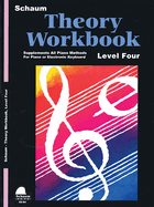 Theory Workbook - Level 4: Schaum Making Music Piano Library