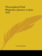 Theosophical Path Magazine, January to June 1932