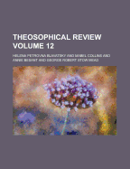 Theosophical Review Volume 12