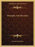 Theosophy and Education