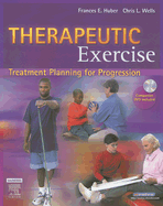 Therapeutic Exercise: Treatment Planning for Progression