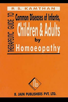 Therapeutic Guide to Common Diseases - Kamthan, P. S.