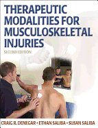 Therapeutic Modalities for Musculoskeletal Injuries - 2nd Ed