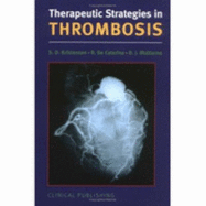 Therapeutic Strategies in Thrombosis