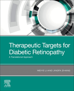 Therapeutic Targets for Diabetic Retinopathy: A Translational Approach