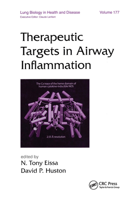 Therapeutic Targets in Airway Inflammation - Eissa, N Tony (Editor), and Huston, David P (Editor)