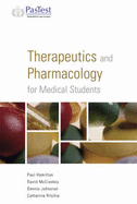 Therapeutics and Pharamcology for Medical Students - Hamilton, P., and McCluskey, D., and Johnston, D.