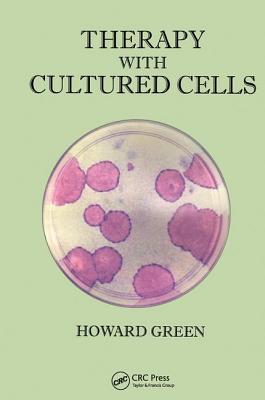 Therapy with Cultured Cells - Green, Howard