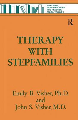 Therapy with Stepfamilies - Visher, Emily B., and Visher, John S.