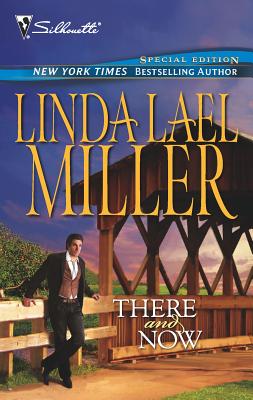 There and Now - Miller, Linda Lael