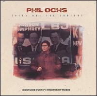 There But for Fortune - Phil Ochs
