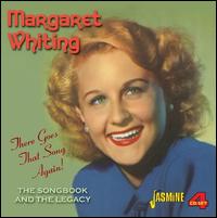 There Goes That Song Again - The Songbook And The Legacy - Margaret Whiting