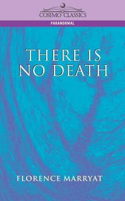 There Is No Death - Marryat, Florence