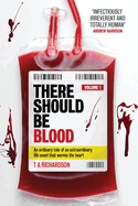 There Should Be Blood: Volume 1