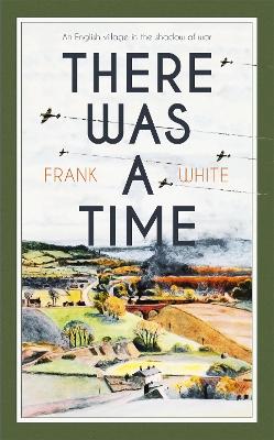 There Was a Time - White, Frank