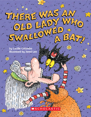 There Was an Old Lady Who Swallowed a Bat! (Board Book) - Colandro, Lucille