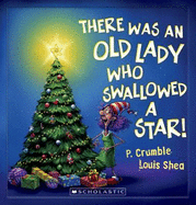 There Was an Old Lady Who Swallowed a Star