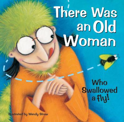 There Was an Old Woman Who Swallowed a Fly - 