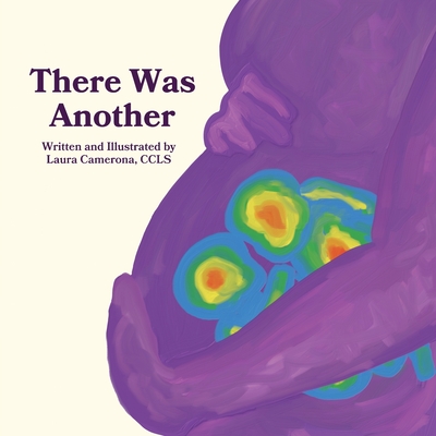 There Was Another - Camerona, Laura (Illustrator), and Froehlich, Meagan (Editor)