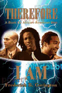 Therefore I Am: A Book for African-American Men