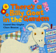 There's a Billy Goat in the Garden: Based on a Puerto Rican Folk Tale - Gugler, Laurel Dee