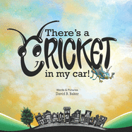 There's a Cricket in My Car!