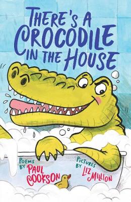 There's a Crocodile in the House - Cookson, Paul