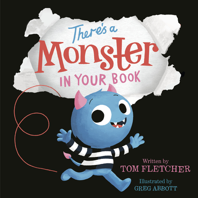 There's a Monster in Your Book: A Funny Monster Book for Kids and Toddlers - Fletcher, Tom