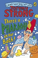 There's a Pharaoh in Our Bath!