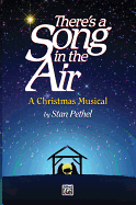 There's a Song in the Air: A Christmas Musical, Score & CD