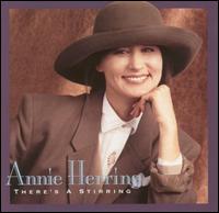 There's a Stirring - Annie Herring