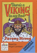 There's a Viking in My Bed: Complete & Unabridged