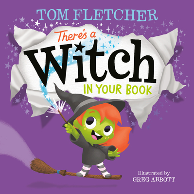 There's a Witch in Your Book: A Halloween Book for Kids and Toddlers - Fletcher, Tom