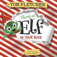 There's an Elf in Your Book: An Interactive Christmas Book for Kids and Toddlers