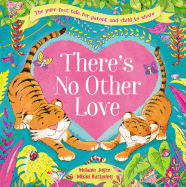 There's No Other Love: Picture Story Book