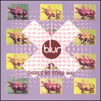There's No Other Way [CD] - Blur