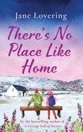 There's No Place Like Home: The heartwarming read from Jane Lovering