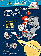 There's No Place Like Space!: All about Our Solar System