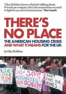 There's No Place: The American Housing Crisis and What it Means for the UK