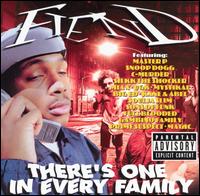 There's One in Every Family - Fiend