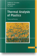 Thermal Analysis of Plastics: Theory and Practice