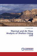 Thermal and Air Flow Analysis of Shelters Using Cfd
